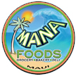 Maui Restaurants Mana Foods