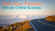 SBI - Turn Your Passion Into an Online Business